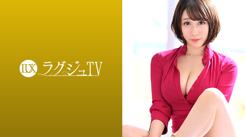 259LUXU-1065 ラグジュTV 1045 須藤野乃花 28歳