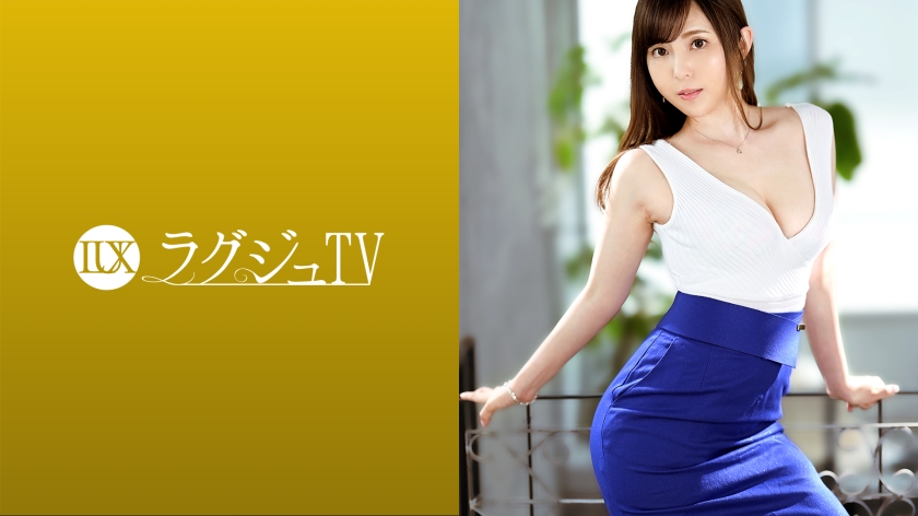 [259LUXU-1464] ラグジュTV 1453 セックスレスで悩む欲求不満の奥様が意を決してAV応募！『激しいセックスで気持ちよくなりたいです…』という願望通り、男優の凄テクニックと非日常的な刺激に悶絶絶頂を繰り返す背徳の美人妻！！