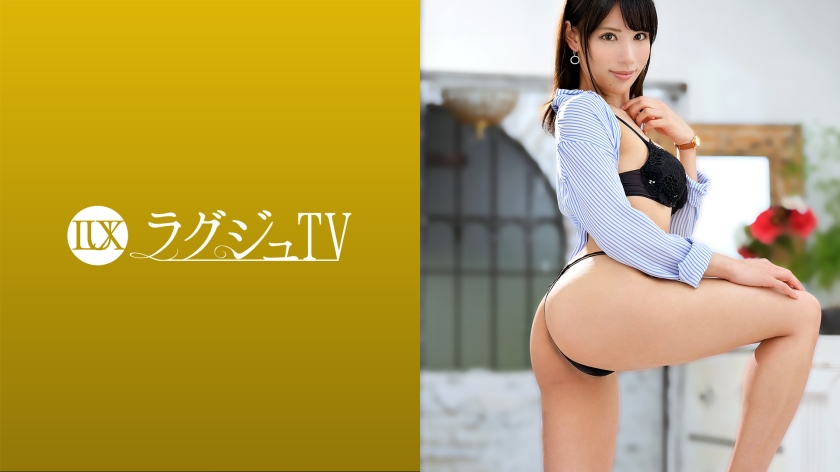 [259LUXU-1451] ラグジュTV 1463 結婚2年目の美人女医(肛門科)がAV出演！夫婦関係は良好だがセックスがノーマルで物足りない！『全力でイキたい…』心の内に秘めた欲望にかられた美人妻がカメラの前で快楽にイき乱れる！！