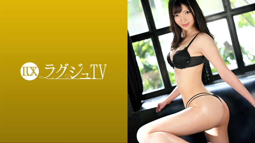 259LUXU-1447 奢華TV 女上班族AV初出演！ 俘虜男人的美體 被巨根弄到喘息淫亂