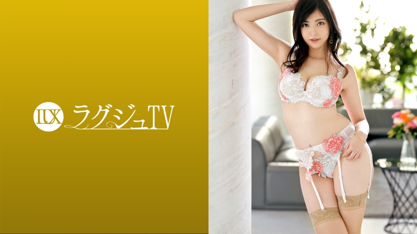 [259LUXU-1543] ラグジュTV 1515 元グラビアモデルの経歴を持つ美女が登場！ムッチリとしたイヤらしい体にオイルを塗りたくれば妖艶さに磨きがかかり、快感ポイントを突くピストンに次第に表情は淫らになりイキ乱れる！