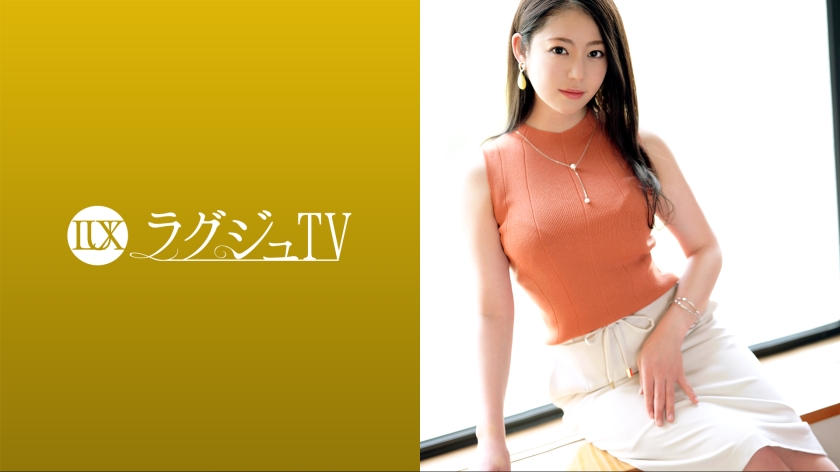[259LUXU-1599] ラグジュTV 1582 お互いがお互いを求め合う濃厚なセックスがしたいと現役AV女優『初音みのり』がラグジュTVに登場！可愛らしさだけではなく、大人の女性としての色気が魅力的！女盛りを迎えた体で乱れイク！！