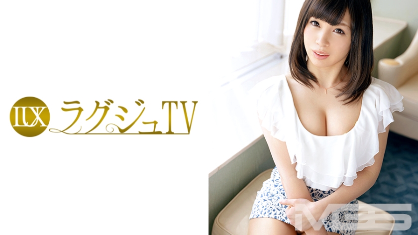 259LUXU-0308 ラグジュTV 324