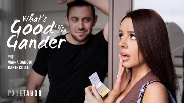 Pure Taboo - Vanna Bardot - Whats Good For The Gander