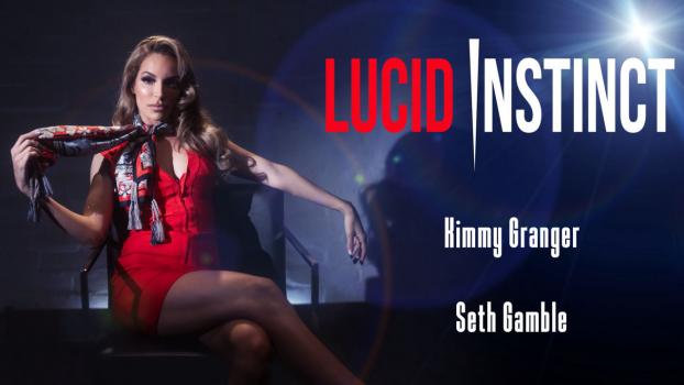 Lucid Flix - Kimmy Granger - Lucid Instinct