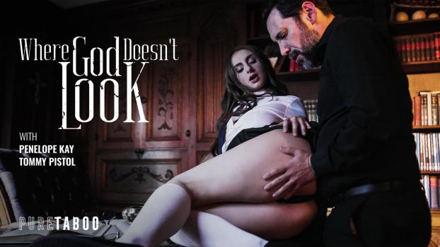 Pure Taboo - Penelope Kay - Where God Doesnt Look