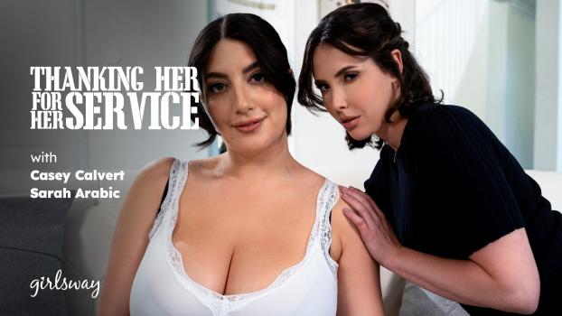 Girls Way - Casey Calvert , Sarah Arabic - Thanking Her For Her Service