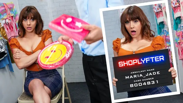 Shoplyfter - Maria Jade - Case No. 8004831 - The Birthday Girl Gets to Pay With a Creampie